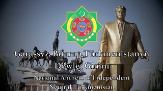 National Anthem Turkmenistan  Garaşsyz Bitarap Türkmenistanyň Döwlet [upl. by Riggs202]