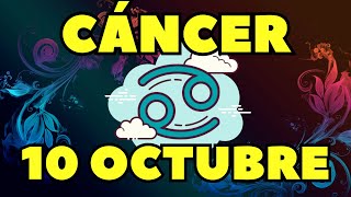 🌠 𝐒𝐞 𝐓𝐞 𝐑𝐞𝐯𝐞𝐥𝐚 𝐔𝐧𝐚 𝐕𝐞𝐫𝐝𝐚𝐝 🔮Horoscopo Cáncer Hoy ♋ 10 de Octubre de 2024 💥 [upl. by Anahsal272]