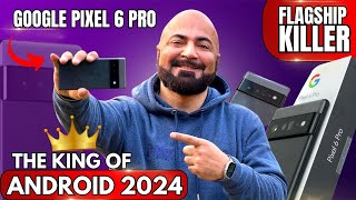 Google PIXEL 6 PRO In 2024  A Real Android Beast  SAMSUNG FLAGSHIP KILLER [upl. by Ahsilahk]