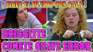 BRIGGITTE COMETE GRAVE ERROR AL HACER ESTO SIGUE PLEITO CON GALA LA CASA DE LOS FAMOSOS 2 lcdlfmx2 [upl. by Ecylla]