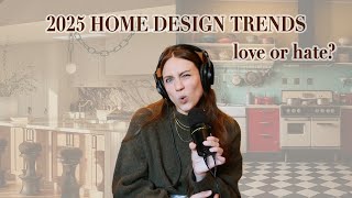 2025 HOME DESIGN TRENDS love or hate  S2E11 [upl. by Kroo19]