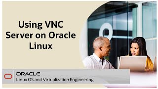 Install and Configure VNC Server on Oracle Linux [upl. by Consuelo]