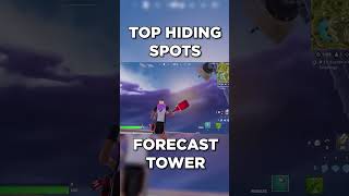 TOP HIDING SPOTS  Forecast Tower fortnite fortniteranked fortnitetips [upl. by Kriste949]