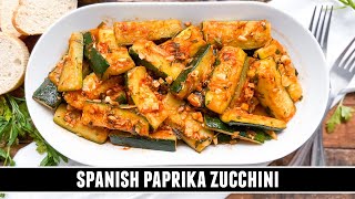 Spanish Paprika Zucchini  Irresistibly Delicious and Easy Recipe [upl. by Gean651]