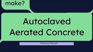 Autoclaved Aerated Concrete AAC [upl. by Drucy800]