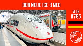 Der ICE 3 neo  TripReport 1 Klasse  Vlog 785 [upl. by Hamachi]