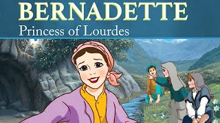 Bernadette The Princess of Lourdes  The Saints and Heroes Collection [upl. by Poul]