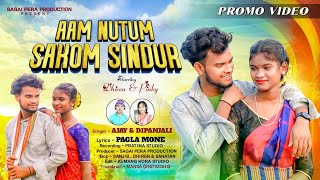 Aam Nutum Sakom Sindur New Santali Video Song 2024  Sohary Video song 2024  Dhiren amp Pinky [upl. by Kendyl]