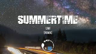 Limi  Summertime REMIX [upl. by Whit173]