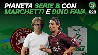 PIANETA SERIE B  Calcio di ieri e di oggi con DINO FAVA e il DG MARCHETTI Cittadella [upl. by Jung]