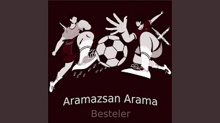 Aramazsan Arama [upl. by Weiler571]