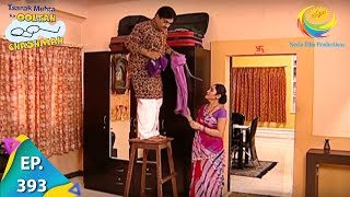 Taarak Mehta Ka Ooltah Chashmah  Episode 393  Full Episode [upl. by Llezo]