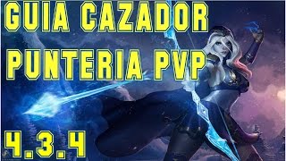 Guía todo incluido Cazador Punteria Pvp 434 by Hunterblaack [upl. by Elletsyrc933]