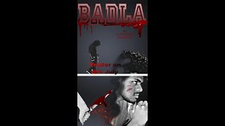 BADLA movie trailer [upl. by Ecitnerp]