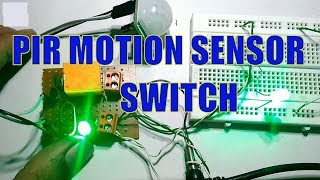 Motion Sensor Switch [upl. by Etnaid603]