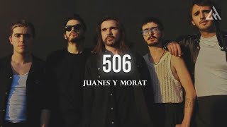 Morat Juanes  506 Letra [upl. by Harutek456]