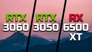 RTX 3060 vs RTX 3050 vs RX 6500 XT  Test in 7 Games [upl. by Bennie]