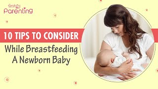 10 Essential Tips to Breastfeed a Newborn [upl. by Annovoj128]