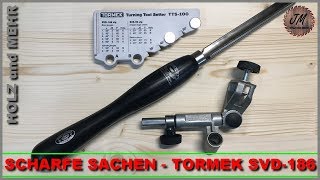 Drechselmesser schärfen mit Tormek SVD186 und TTS100 [upl. by Elvia904]