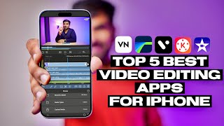 Top 5 Best Video Editing Apps for iPhone  Free Video Editing Apps for iPhone 2024  VN  LumaFusion [upl. by Lednik87]