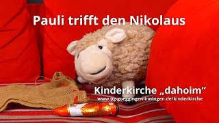 Pauli und der Nikolaus – Kinderkirche dahoim [upl. by Nivrek]