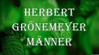 Herbert Grönemeyer  Männer with lyrics [upl. by Etnaik]