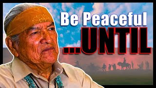 Native American Navajo Teachings When There is A Threat [upl. by Tail]