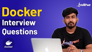 Docker Interview Questions  Docker Interview Questions And Answers  Intellipaat [upl. by Gney]