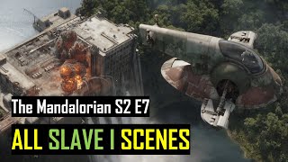 All Slave I Scenes  The Mandalorian S2E7 [upl. by Irod339]