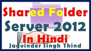 ✅ How to Share File and Folders on Windows server 2012 in hindi [upl. by Eniamrehc]