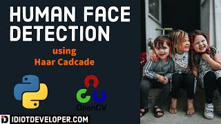 Human Face Detection using Haar Cascade in OpenCV Python [upl. by Lynnette]