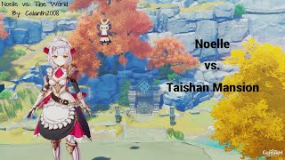 Noelle vs Taishan Mansion [upl. by Hopfinger]