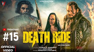 DEATH RIDE Official Video  Ft MONISH RAJA  V PRODUCTION  Latest Bollywood Music Video [upl. by Drol]