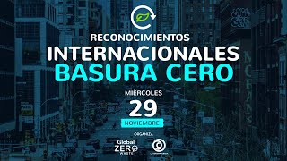 Reconocimientos Internacionales Basura Cero [upl. by Gastineau30]