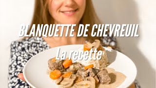 RECETTE  Blanquette de chevreuil [upl. by Ader769]