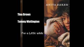 only for a whileTina brownTammy Watlington [upl. by Tabshey]