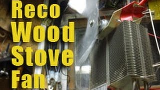 Make a Wood Stove Fan Reco Fan [upl. by Ahsaz]