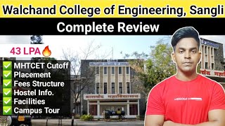 Walchand College of Engineering Sangli Review Cutoff Placement Fees Hostel  MHTCET 2024🔥 [upl. by Nimesay]