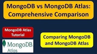 MongoDB vs MongoDB Atlas Comprehensive Comparison  MongoDB Atlas Database Tutorial [upl. by Farny868]