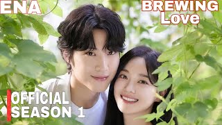 BREWING LOVE EPISODE 1 ENG SUB  KIM SEJEONG LEE JONG WON [upl. by Ki340]