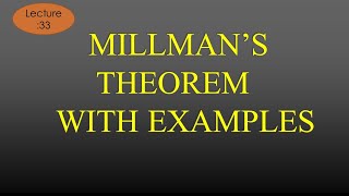 Lec33 Millmans Theorem with Problem  NAS  R K Classes  HindiEng [upl. by Tavi567]