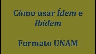 Cómo usar Idem e ibidem [upl. by Akyssej129]