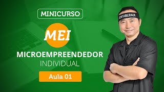 Microempreendedor Individual  MEI  Aula 01 Minicurso [upl. by Reiniar]