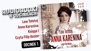 Anna Karenina  Lew Tołstoj  Audiobook PL  1 [upl. by Ecnarepmet]