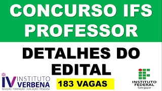 EDITAL NOVO CONCURSO IFS  PROFESSOR DA ENSINO BÁSICA  INSTITUTO VERBENA [upl. by Freeman]