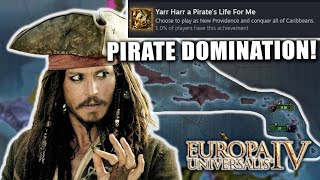 Pirate Republics are OP  EU4 Yarr Harr a Pirates Life For Me Achievement [upl. by Luisa]