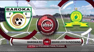 Absa Premiership 201819  Baroka vs Mamelodi Sundowns [upl. by Jaquelin]