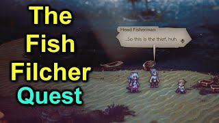 The Fish Filcher Quest  Octopath Traveler 2 [upl. by Scharf]