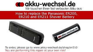 AkkuWechsel beim Panasonic ER200 ER210 ER211 Haar und Bartschneider [upl. by Duwe]