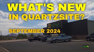 Whats New in Quartzsite September 2024 [upl. by Akimik885]